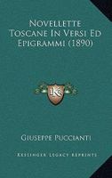 Novellette Toscane In Versi Ed Epigrammi (1890) 1160216371 Book Cover
