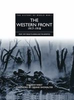 History of World War I: The Western Front 1917–1918: From Vimy Ridge to Amiens and the Armistice 1906626138 Book Cover