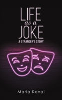 Life as a Joke B0CMJYSB4W Book Cover