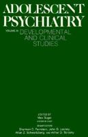 Adolescent Psychiatry, Volume 11: Developmental and Clinical Studies 0226779629 Book Cover