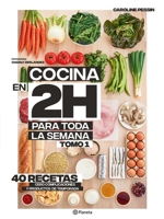 Cocina En 2 Horas Para Toda La Semana 6070789113 Book Cover