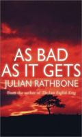 As Bad As It Gets 074900679X Book Cover