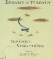 Semiotics and Storytelling: An Introduction to Semiotic Analysis 1898685185 Book Cover