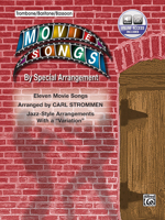 Movie Songs by Special Arrangement (Jazz-Style Arrangements with a "Variation"): Trombone / Baritone / Bassoon, Book & CD (Paperback) - Common 0757907865 Book Cover