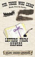 Letters from Kansas: For Those Who Came 151882420X Book Cover