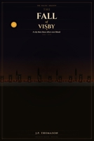 The fall of Visby: The Baltic shadow- book one B0GVXBXX6G Book Cover