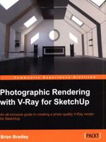 Photographic Rendering with V-Ray for Sketchup 1849693226 Book Cover