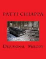 Delusional Melody 1499588909 Book Cover