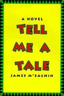 Tell Me a Tale: A Novel of the Old South 089141584X Book Cover