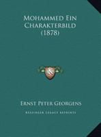Mohammed Ein Charakterbild (1878) 1169628605 Book Cover