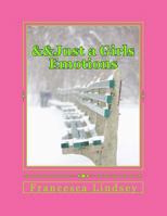 &&Just a Girls Emotions 1539428575 Book Cover
