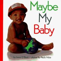 Maybe My Baby (Harper Growing Tree) 0694008729 Book Cover