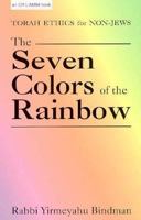 Seven Colors of the Rainbow 0893903329 Book Cover