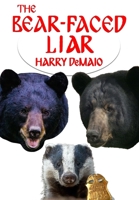 The Bear Faced Liar (Octavius Bear 18) 1804240885 Book Cover