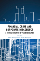 Financial Crime and Corporate Misconduct: A Critical Evaluation of Fraud Legislation 0367498472 Book Cover