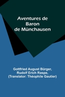 Aventures de Baron de Münchausen 2322419761 Book Cover