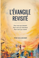 L’Évangile revisité (French Edition) B0HJRNNP4F Book Cover