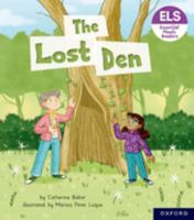 Essential Letters and Sounds: Essential Phonic Readers: Oxford Reading Level 5: The Lost Den 1382039220 Book Cover