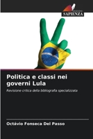 Politica e classi nei governi Lula (Italian Edition) 620644354X Book Cover