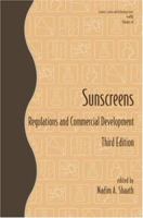 Sunscreens: Regulations and Commercial Development (Cosmetic Science and Technology Series) 0824757947 Book Cover