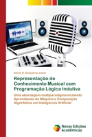 Representação de Conhecimento Musical com Programação Lógica Indutiva 6202030011 Book Cover