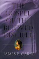 The Gospel of the Beloved Disciple 0060615761 Book Cover