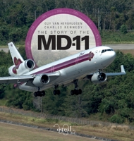 The Story of the McDonnell Douglas MD-11 0993260454 Book Cover