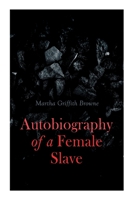 Autobiography of a Female Slave (Banner Book Series) 8027308682 Book Cover