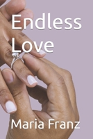 Endless Love B08H53RPML Book Cover