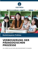 Verbesserung Der Pädagogischen Prozesse (German Edition) 6209377440 Book Cover