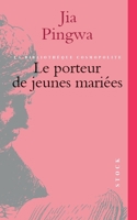 Le Porteur de jeunes mariées 2234049148 Book Cover