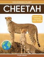 Cheetah: Fascinating Animal Facts for Kids 1647902266 Book Cover