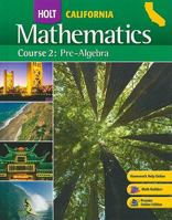 Holt California Mathematics , Course 2: Pre-Algebra 0030923166 Book Cover