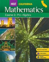 Holt California Mathematics , Course 2: Pre-Algebra 0030711282 Book Cover