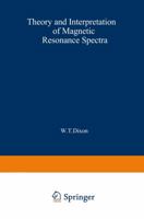 Theory and Interpretation of Magnetic Resonance Spectra 1468478613 Book Cover