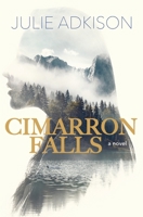 Cimarron Falls B0C9WC9D44 Book Cover