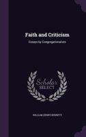 Faith and Criticism: Essays by Congregationalists 1358582785 Book Cover