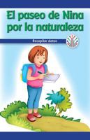 El Paseo de Nina Por La Naturaleza: Recopilar Datos (Nina's Nature Walk: Gathering Data) 1538354292 Book Cover