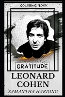 Leonard Cohen Gratitude Coloring Book B084DHWTCD Book Cover