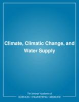 Climate, Climatic Change, And Water Supply 0309026253 Book Cover