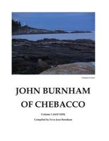 John Burnham of Chebacco Vol 1 1475091338 Book Cover