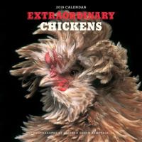 Extraordinary Chickens 2018 Wall Calendar 1419724576 Book Cover