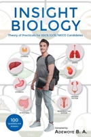 Insight Biology: Theory of Practical for Ssce-Gce-Neco Candidates 1684981808 Book Cover