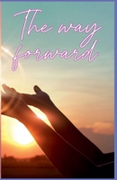 The way forward (Part 1) B0F155YPXX Book Cover