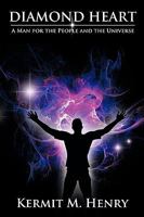 Diamond Heart: A Man for the People and the Universe 143894635X Book Cover