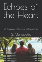 Echoes of the Heart: A Journey of Love and Friendship B0DVQ82ZZ9 Book Cover