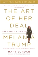 The Art of Her Deal: The Untold Story of Melania Trump 1982113405 Book Cover