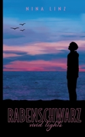 Rabenschwarz: vivid lights (German Edition) 3347815912 Book Cover
