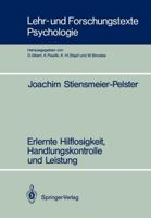Erlernte Hilflosigkeit, Handlungskontrolle Und Leistung 3540501703 Book Cover