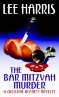 The Bar Mitzvah Murder (Christine Bennett Mystery, Book 15) 0449007294 Book Cover